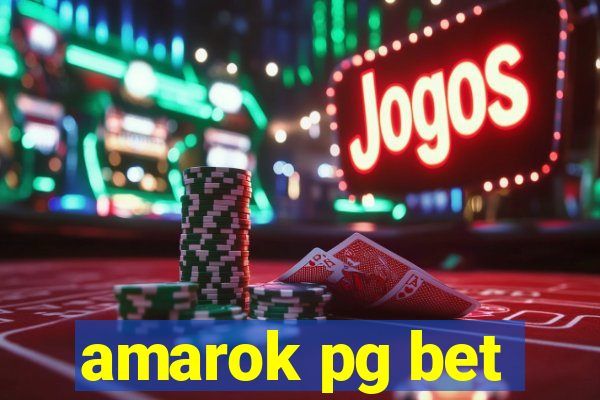 amarok pg bet